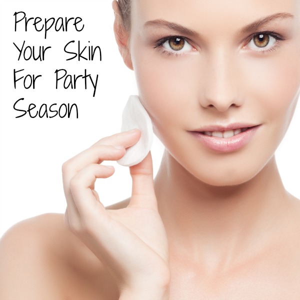skincare, preparation, skincare tips, party season